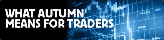 Trading and the Autumn